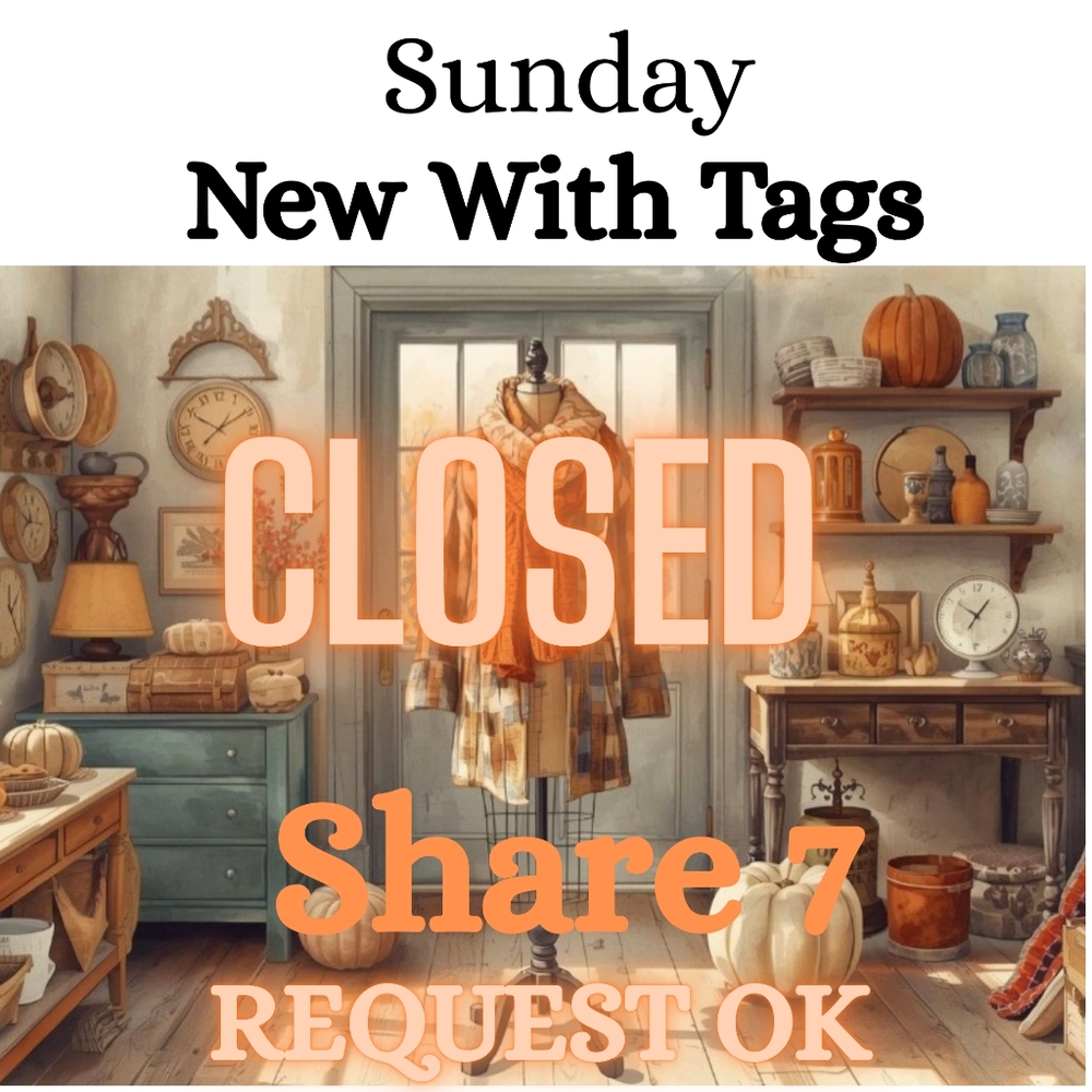 CLOSED SUNDAY 🍂☕️🍂 NEW WITH TAGS 🍂☕️🍂 SHARE 7 🍂☕️🍂 REQUEST OK